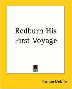 Redburn His First Voyage