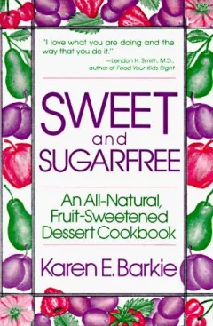 Sweet and Sugar Free