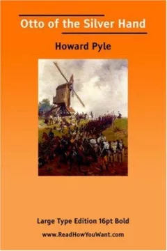 Otto of the Silver Hand (Large Print)