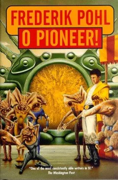 O pioneer!