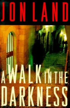 A walk in the darkness