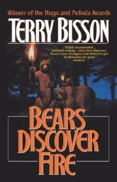 Bears discover fire and other stories