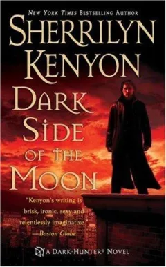 Dark Side of the Moon (A Dark-Hunter Novel, Book 10)