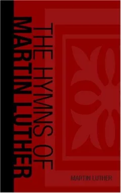 Hymns of Martin Luther