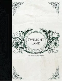 Twilight Land  (Large Print Edition)