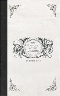The Fortune of the Rougons