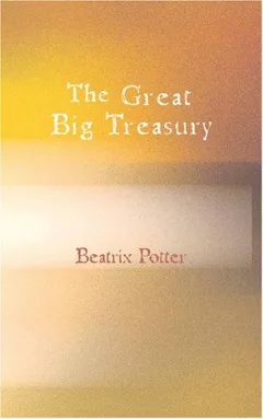 The Great Big Treasury of Beatrix Potter