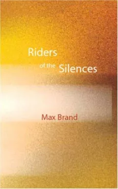 Riders of the Silences