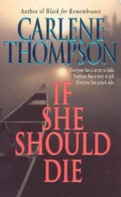 If She Should Die