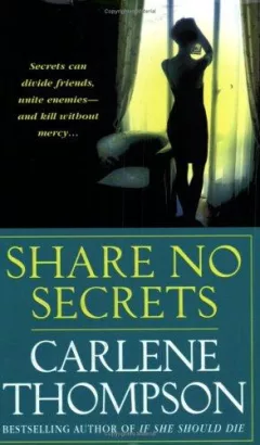 Share no secrets