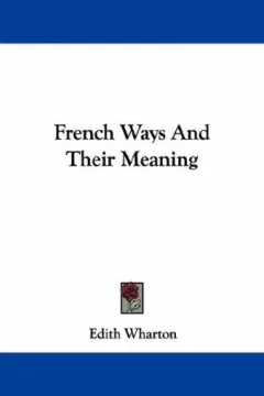 French Ways And Their Meaning