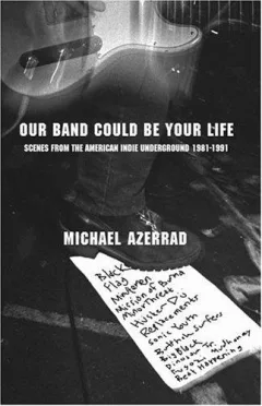 Our Band Could Be Your Life
