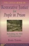 The Little Book of Restorative Justice for People in Prison