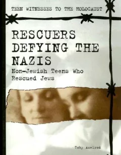 Rescuers Defying the Nazis