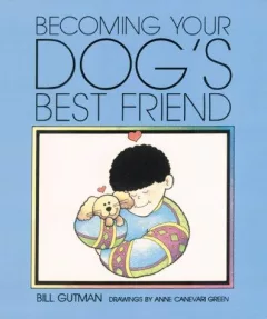 Becoming your dog's best friend