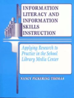 Information literacy and information skills instruction