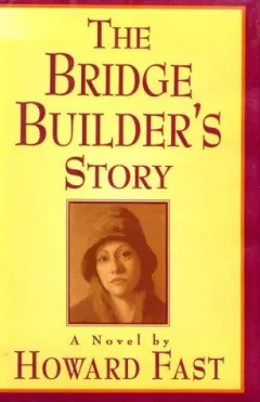 The bridge builder's story