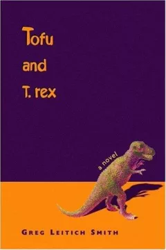 Tofu and T. rex
