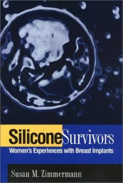Silicone survivors