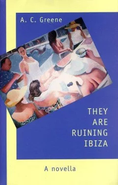 They Are Ruining Ibiza