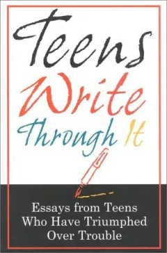 Teens write through it