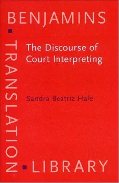 The Discourse of Court Interpreting