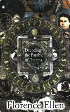 Decoding the Parable of Dreams