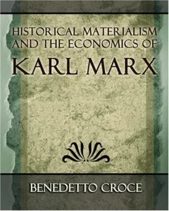 Historical Materialism and the Economics of Karl Marx