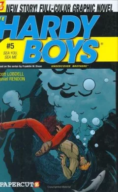 Sea You, Sea Me! (Hardy Boys Graphic Novels: Undercover Brothers #5)