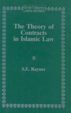 The theory of contracts in Islamic law