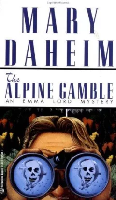 Alpine Gamble (Emma Lord Mysteries)