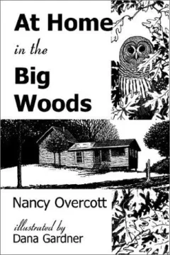 At Home in the Big Woods