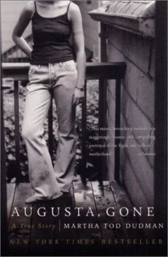 Augusta, Gone
