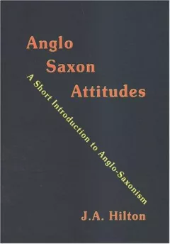 Anglo-Saxon Attitudes