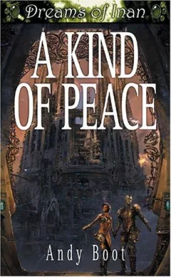 A Kind of Peace (Dreams of Inan)