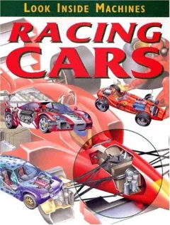 Racing Cars (Look Inside Machines)