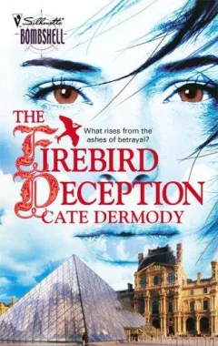 The Firebird Deception (Silhouette Bombshell)