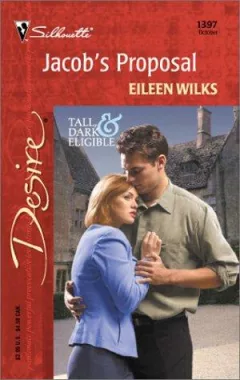 Jacob's Proposal (Tall, Dark & Eligible)