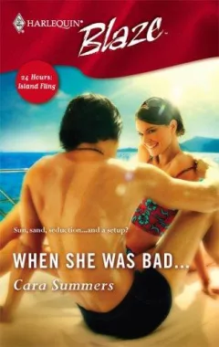 When She Was Bad... (Harlequin Blaze)