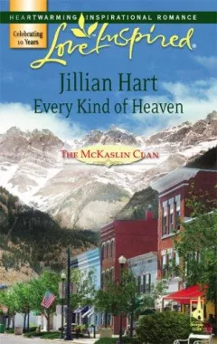 Every Kind of Heaven (The McKaslin Clan, # 12)