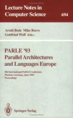 Parle '93, parallel architectures and languages Europe