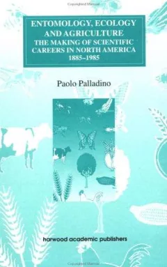 Entomology, ecology, and agriculture
