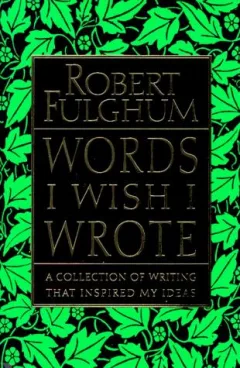 Words I wish I wrote