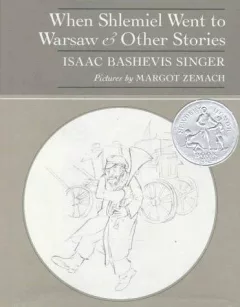 When Shlemiel Went to Warsaw and Other Stories