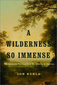 A wilderness so immense