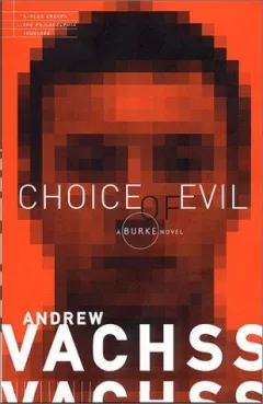 Choice of Evil