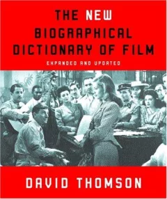 The new biographical dictionary of film