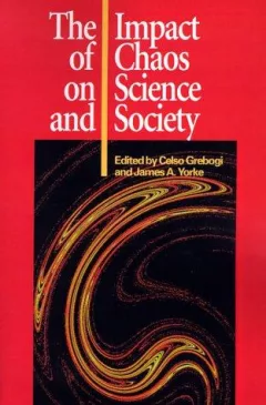 The impact of chaos on science and society