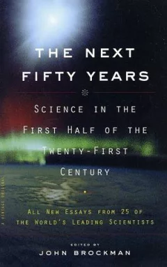 The Next Fifty Years