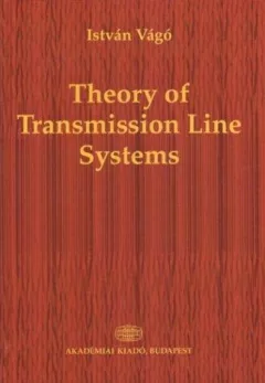 Theory of Transmission Line Systems